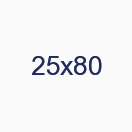 25х80