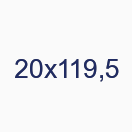 20х119,5