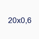 20х0,6